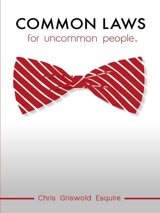 Title details for Common Laws For Uncommon People by Chris Griswold - Available